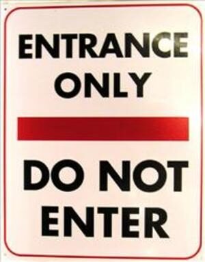 ENTRANCE ONLY