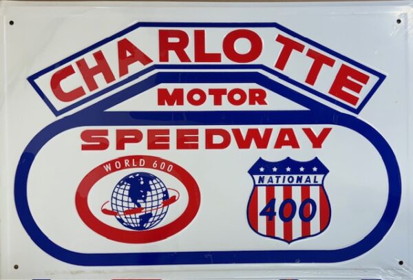 img 4612 1 - CHARLOTTE MOTOR SPEEDWAY LIGHT WEIGHT METAL SIGN