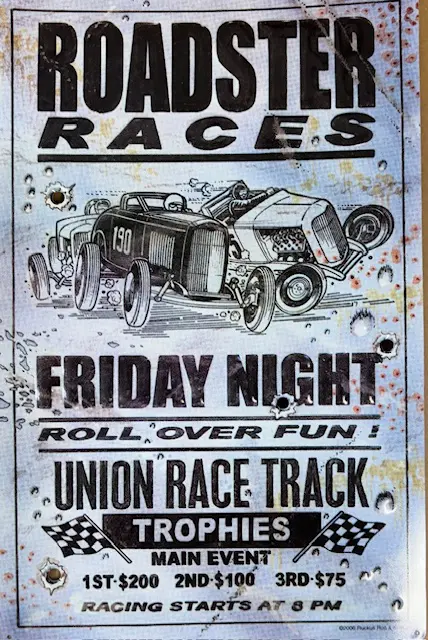 img 4617 1 - ROADSTER RACES FRIDAY NIGHT - ROLL OVER FUN - UNION RACE TRACK METAL SIGN W/BULLITT HOLES