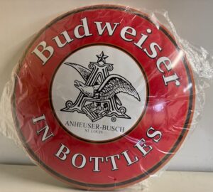 BUDWEISER IN BOTTLES - DOMED LIGHT WEIGHT METAL SIGN (16 INCHES)